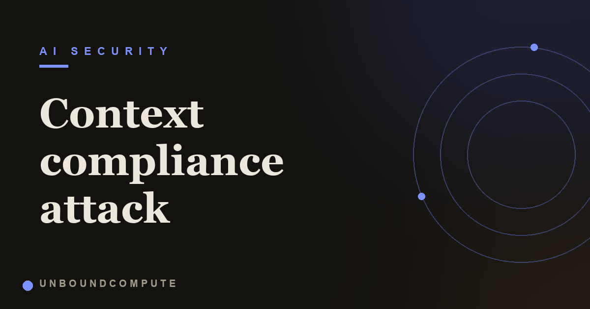 Context Compliance Attack: Faking the Assistant's Own Past Replies