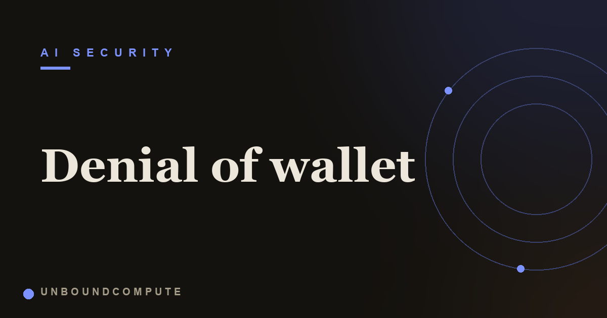 Denial of Wallet: When Attackers Run Up Your AI Agent's Bill
