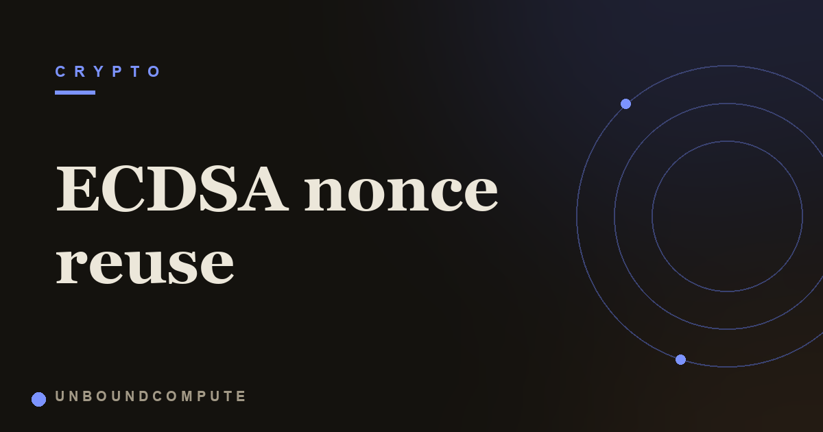 ECDSA Nonce Reuse: How One Repeated Number Leaks the Private Key