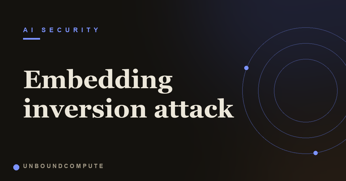 Embedding Inversion: Reading Text Back Out of a Vector Database
