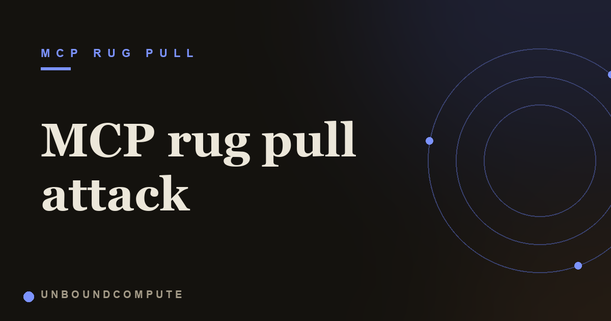 The MCP Rug Pull: When an Approved Tool Changes After You Trust It