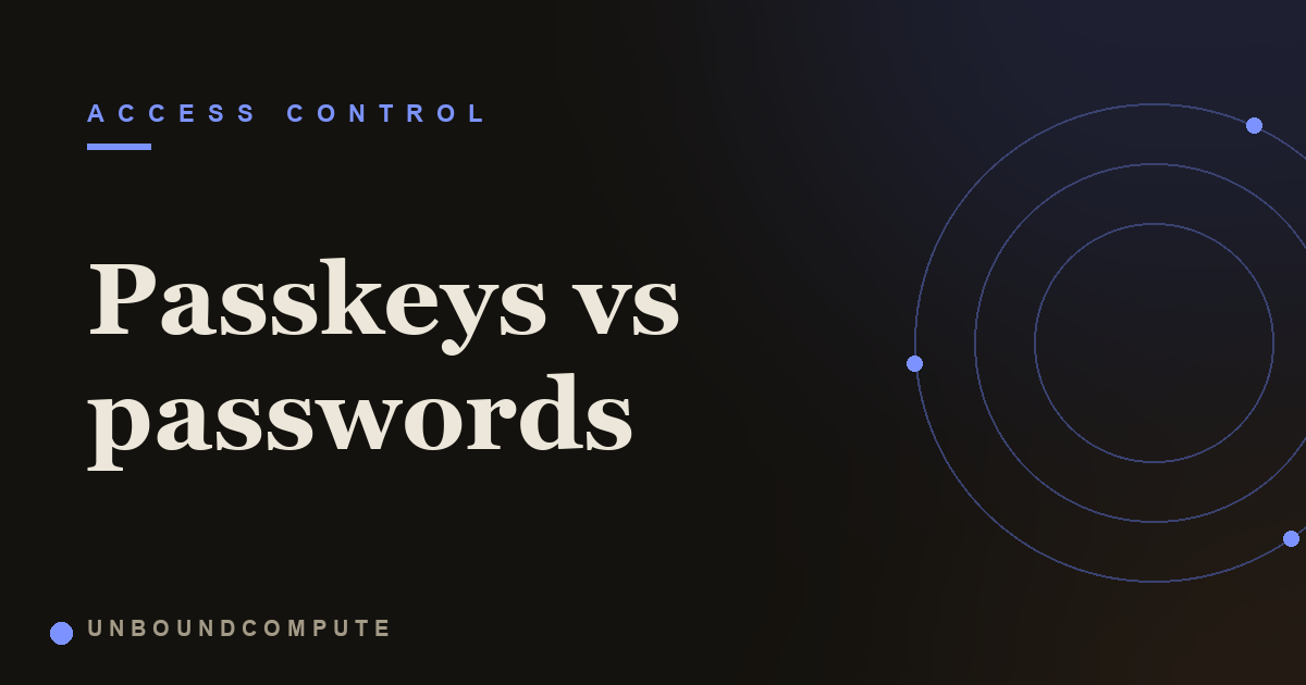 Passkeys vs Passwords: What Actually Changes for Your Security