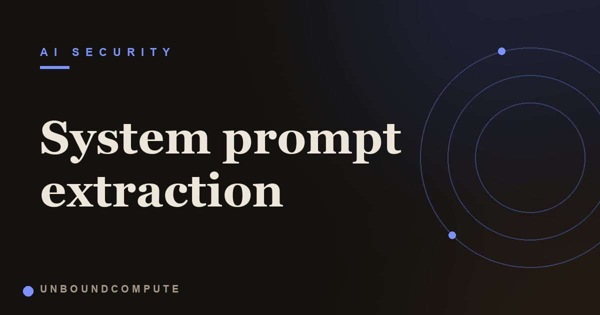 System Prompt Extraction: Why Keeping the Prompt Secret Is Not Security
