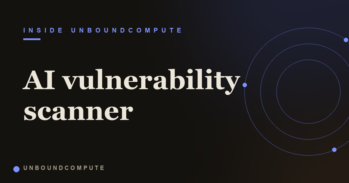 How UnboundCompute differs from a vulnerability scanner