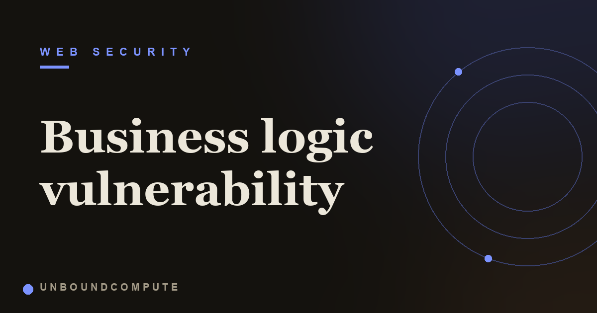 What is a business logic vulnerability?