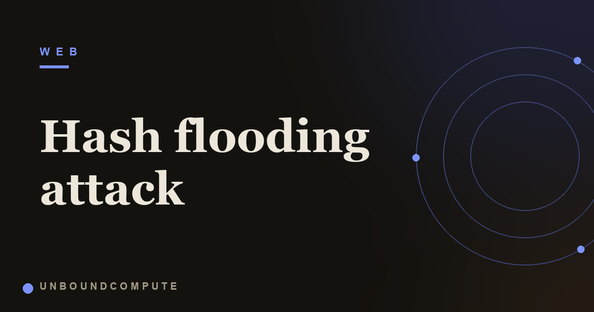 What Is a Hash Flooding Attack and Why It Stalls a Server With Bytes