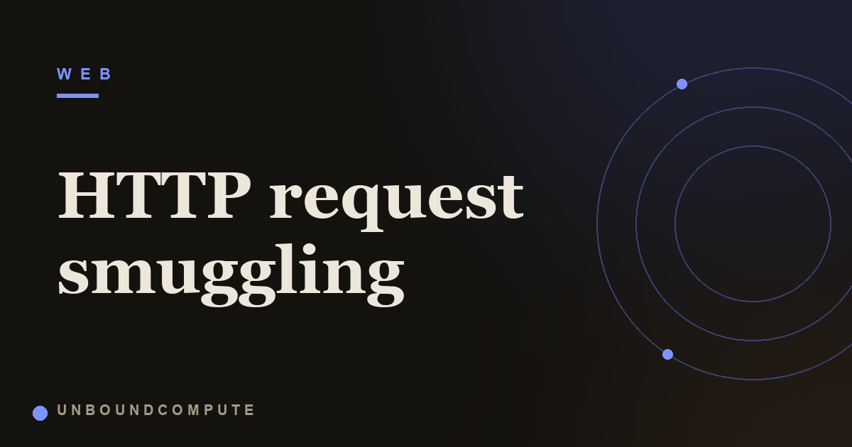 What Is HTTP Request Smuggling