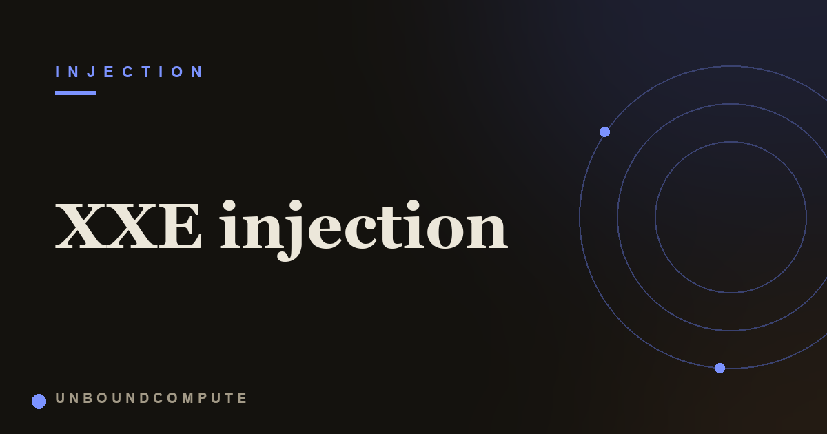 What is XXE injection and how does it work?