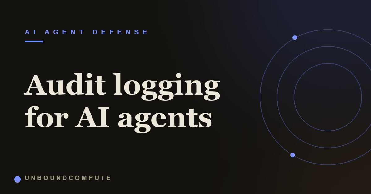 Audit Logging for AI Agents