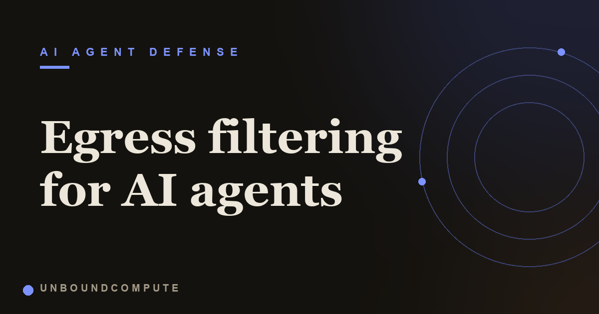 Egress Filtering for AI Agents