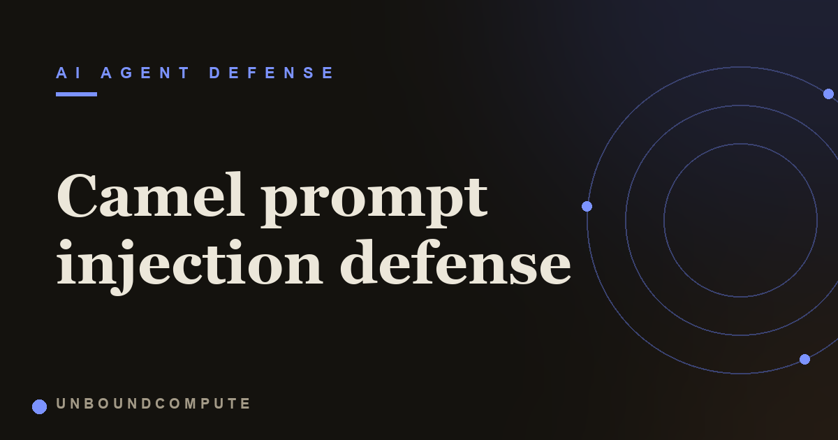 CaMeL: A Capabilities Based Defense Against Prompt Injection