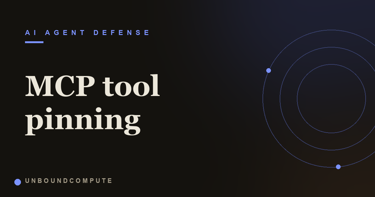 MCP Tool Pinning: Locking Down Tool Definitions