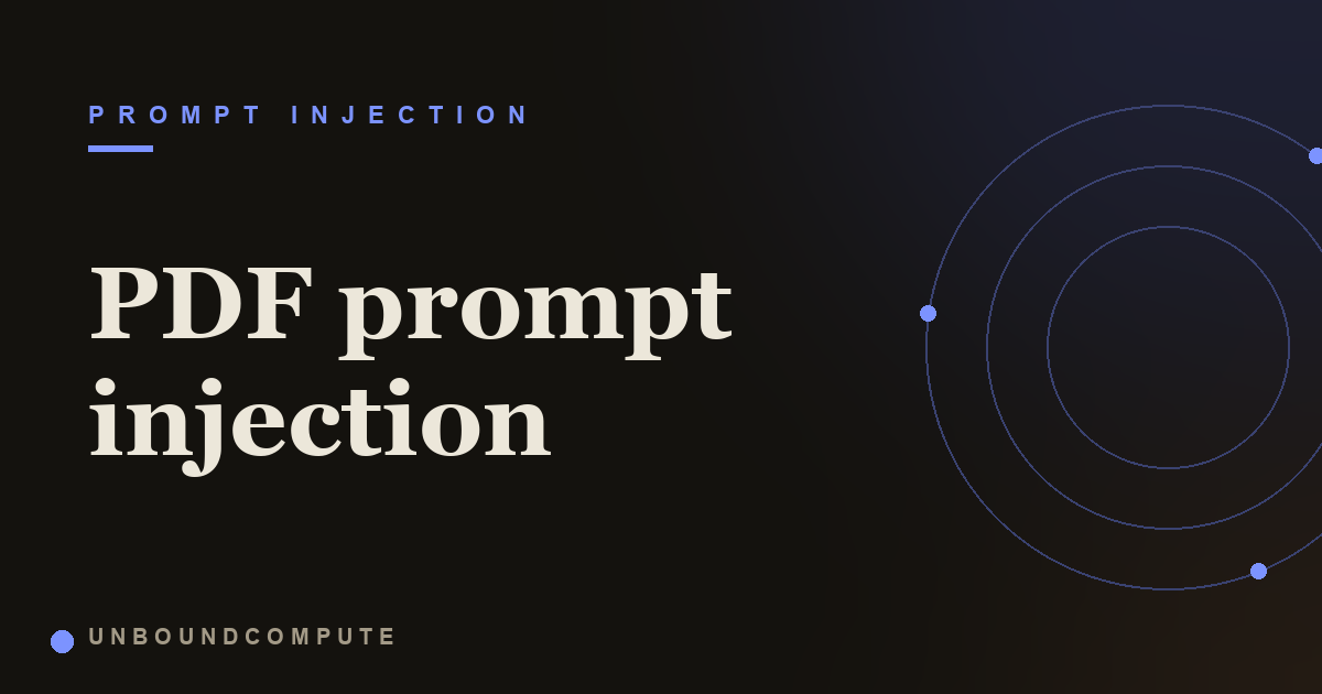 PDF Prompt Injection: Hidden Instructions in Documents Your Assistant Reads