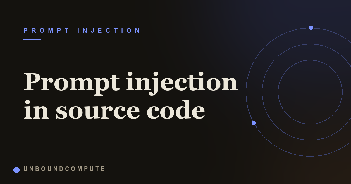 Prompt Injection in Source Code: When a Comment Commands Your Coding Agent