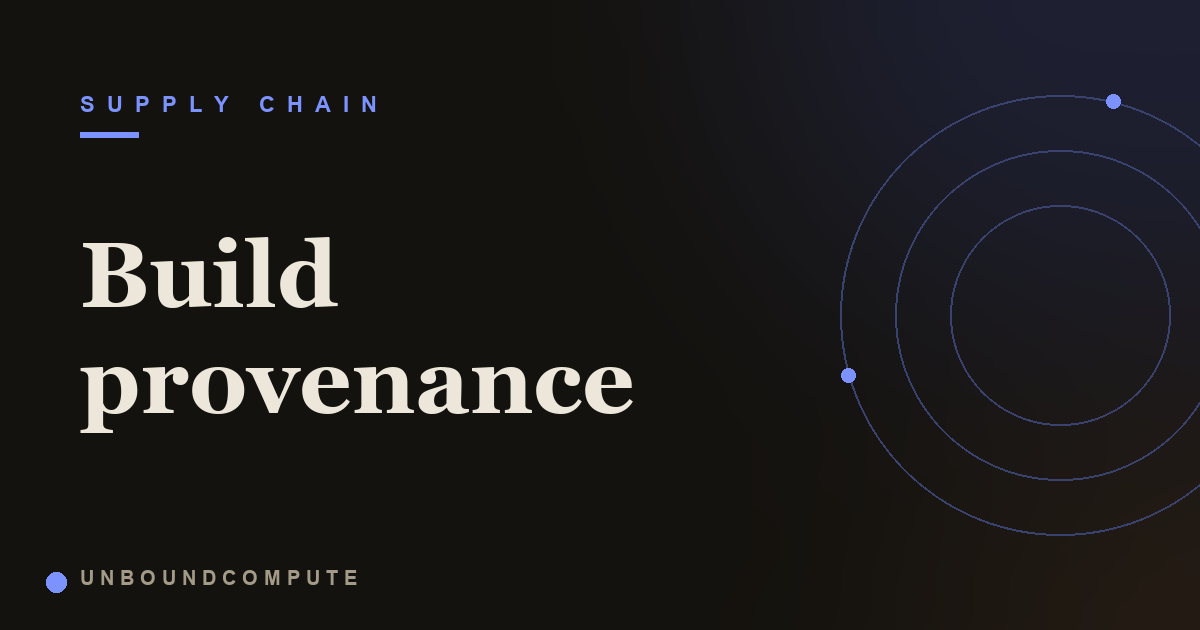Build Provenance and SLSA Explained