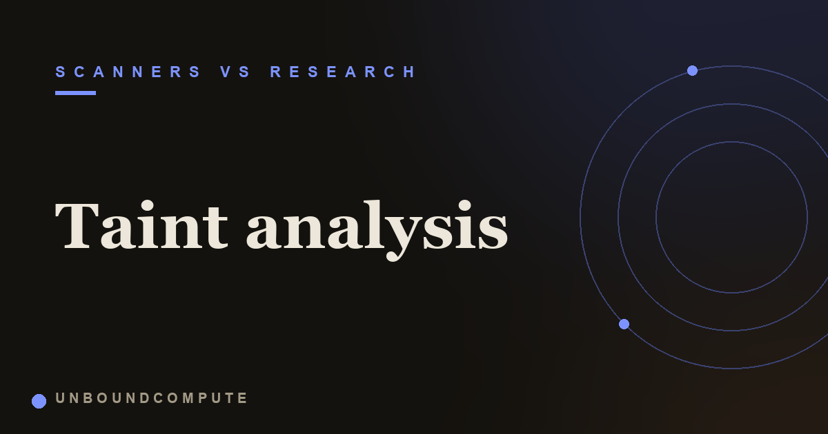 Taint Analysis Explained