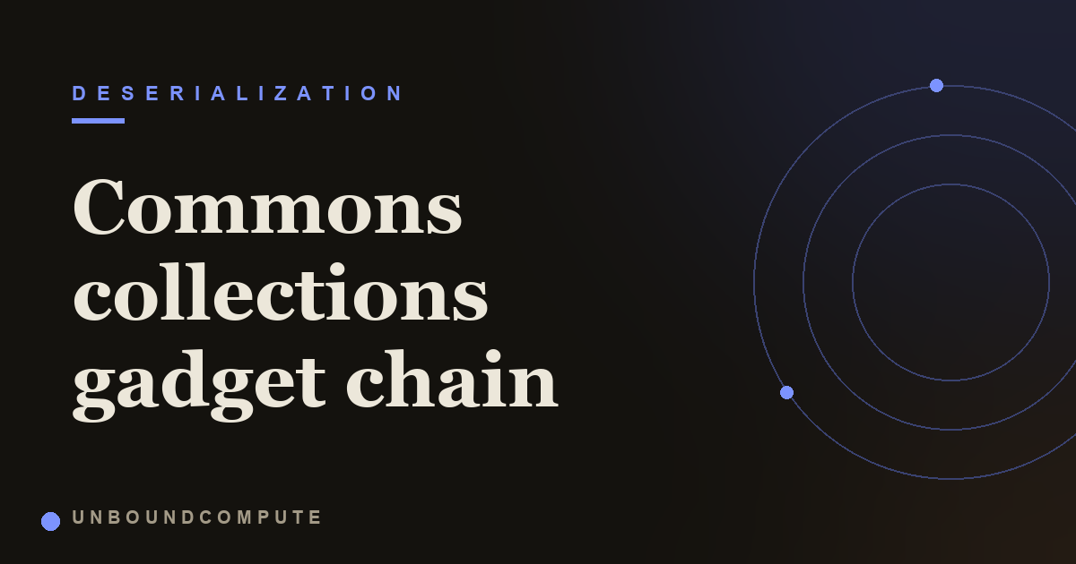 The Commons Collections gadget chain explained