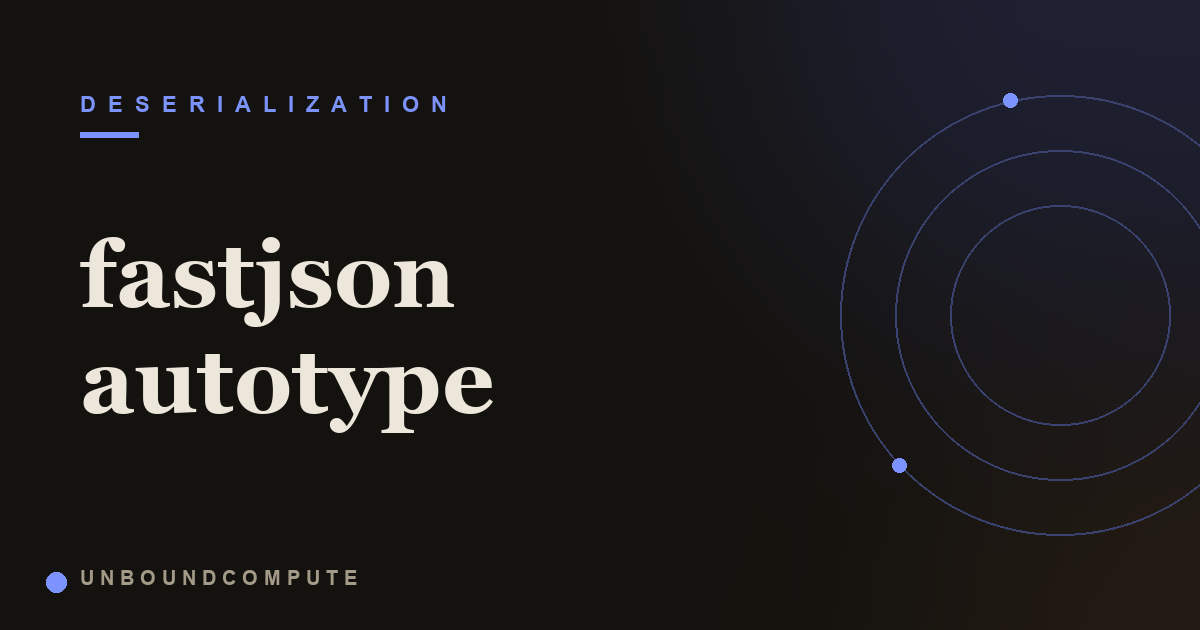 How fastjson autoType turns JSON into RCE