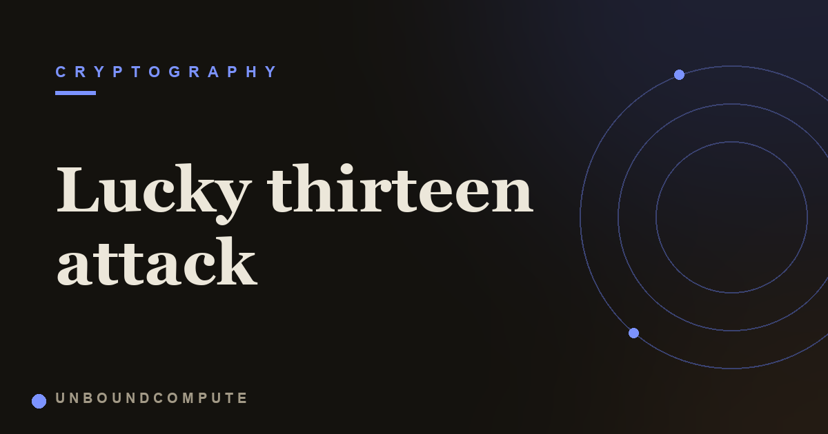 Lucky Thirteen Attack Explained