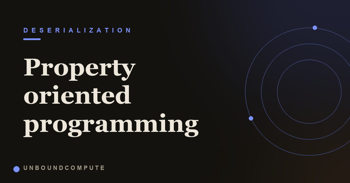 POP Chains and Property Oriented Programming