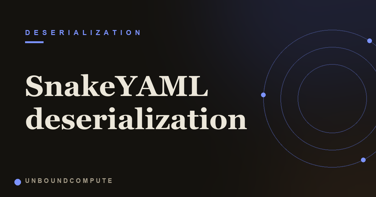 SnakeYAML deserialization: how a YAML parser becomes RCE