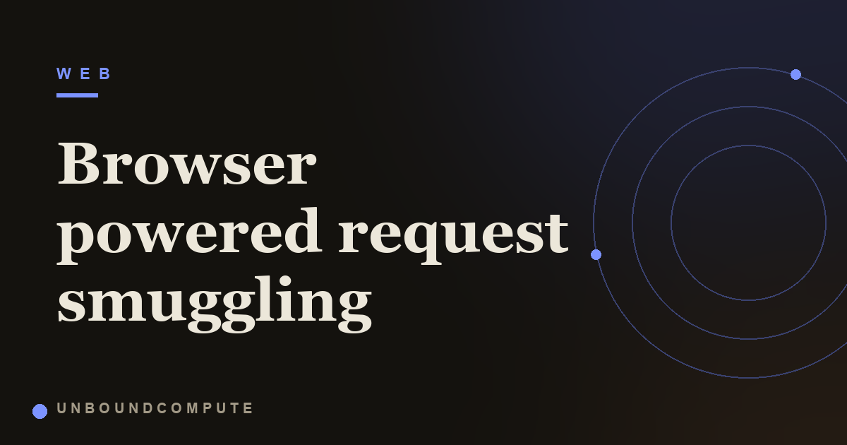 Browser Powered Request Smuggling