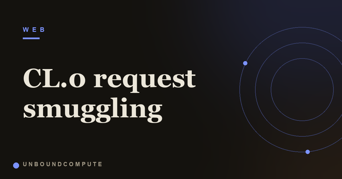 CL.0 Request Smuggling